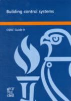 Guide H: Building Control Systems (CIBSE Guide) 1906846006 Book Cover