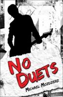 No Duets 1424163315 Book Cover
