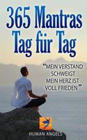 365 Mantras, tag für tag: Mein Verstand schweigt, mein Herz ist voll Frieden 1537216015 Book Cover