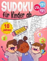 Sudoku Kids Sudoku für Kinder ab 10 Jahren: 300 Sudoku Rätsel Im Format 9x9 In Einfach, Mittel Und Schwer (German Edition) B08J26FZZ8 Book Cover