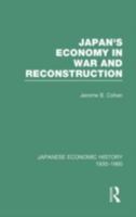 Japan's Economy in War and Reconstruction 0816659702 Book Cover