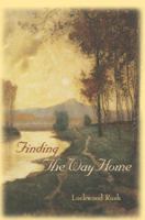 Finding the Way Home 0972660712 Book Cover