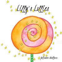 Lilly's Lollies 0987512986 Book Cover