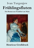 Frühlingsfluten: Ein Roman aus Frankfurt am Main 3743726912 Book Cover