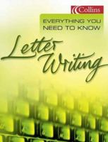 Everything You Need to Know : Letter Writing 0007102348 Book Cover