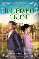 The Ill-Bred Bride 0449219585 Book Cover