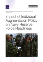 Impact of Individual Augmentation Policy on Navy Reserve Force Readiness 1977412025 Book Cover