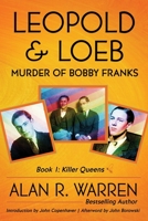 Leopold & Loeb: The Killing of Bobby Franks 1989980201 Book Cover
