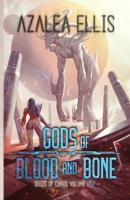 Gods of Blood and Bone 0692498575 Book Cover