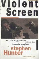 Violent Screen 0385316526 Book Cover