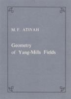 Geometry of Yang-Mills fields (Publications of the Scuola Normale Superiore) 8876423036 Book Cover