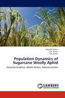Population Dynamics of Sugarcane Woolly Aphid 3848486733 Book Cover