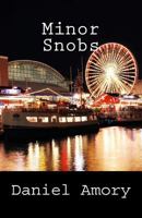 Minor Snobs 0615444326 Book Cover