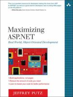 Maximizing ASP.NET: Real World, Object-Oriented Development (Addison-Wesley Microsoft Technology Series) 0321294475 Book Cover