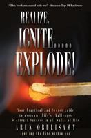 Realize, Ignite.....Explode! 1484102150 Book Cover