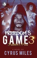 Freedom's Game 3: Freedom's Price 1791336299 Book Cover