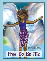 Free to Be Me 1951667212 Book Cover