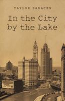In the City by the Lake 1732322597 Book Cover