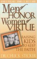 Men of Honor Women of Virtue: Raising Kids to Keep the Faith 0781442591 Book Cover