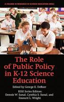 The Role of Public Policy in K-12 Science Education 161735225X Book Cover