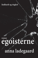 Egoisterne 8711890967 Book Cover