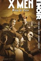 X-Men Noir: Mark of Cain 0785144374 Book Cover
