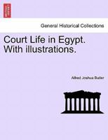 Court life in Egypt 3743310082 Book Cover