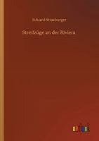 Streifz�ge an Der Riviera (Classic Reprint) 151423890X Book Cover