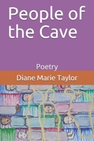 People of the Cave: Poetry 1795721189 Book Cover