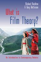 What Is Film Theory? 0335234232 Book Cover