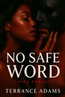 No Safe Word B0FLQ28MN8 Book Cover
