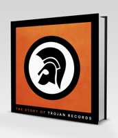 The Story of Trojan Records 1785630784 Book Cover