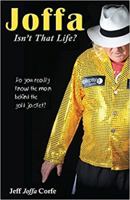 Joffa: Isn't That Life? 1925692450 Book Cover