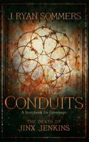 Conduits: The Death of Jinx Jenkins 166555102X Book Cover