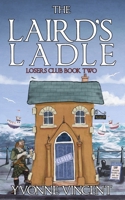 The Laird’s Ladle: A Losers Club Murder Mystery B0B6L97RLY Book Cover