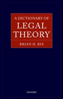 A Dictionary of Legal Theory 0199244626 Book Cover