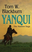 Yanqui: The Stanton Saga 1638083274 Book Cover