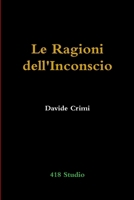 Le Ragioni dell'Inconscio (Italian Edition) 1291018522 Book Cover