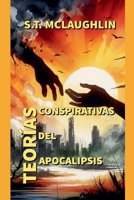 Teorías Conspirativas del Apocalipsis (Spanish Edition) B0DVMT8KQC Book Cover