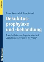 Dekubitusprophylaxe Und -Behandlung: Praxisleitfaden Zum Expertenstandard 'Dekubitusprophylaxe in Der Pflege' 3170220802 Book Cover