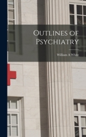 outlines of Psychiatry 1016480067 Book Cover