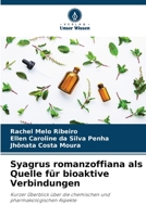 Syagrus romanzoffiana als Quelle f?r bioaktive Verbindungen 6205829320 Book Cover