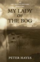 My Lady of the Bog 1579623549 Book Cover