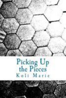 Picking Up the Pieces 1981259201 Book Cover