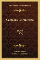 Camoens Petrarchista: Studio (1904) 1160332959 Book Cover