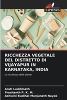 RICCHEZZA VEGETALE DEL DISTRETTO DI VIJAYAPUR IN KARNATAKA, INDIA: La ricchezza delle piante 6205871912 Book Cover