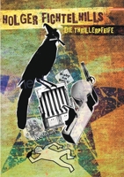 Die Thrillerpfeife: Holger Fichtelhills (German Edition) 3751949992 Book Cover