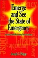 Emerge and See the State of Emergency 1401051103 Book Cover