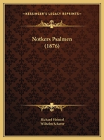 Notkers Psalmen (1876) 1146580754 Book Cover