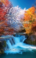 Love in 4 Seasons: A Heart's Poetic Journey B0FCDF319S Book Cover